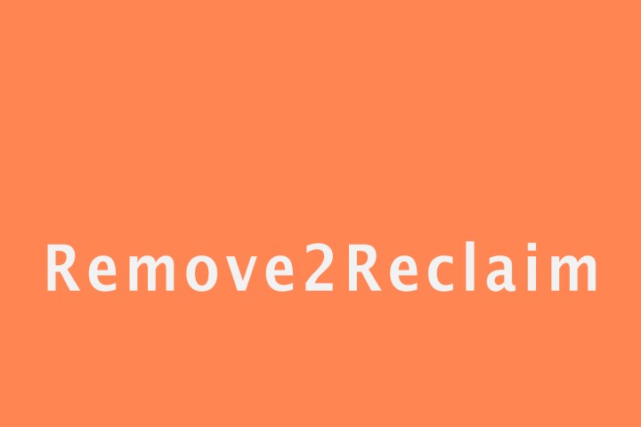 Remove2Reclaim